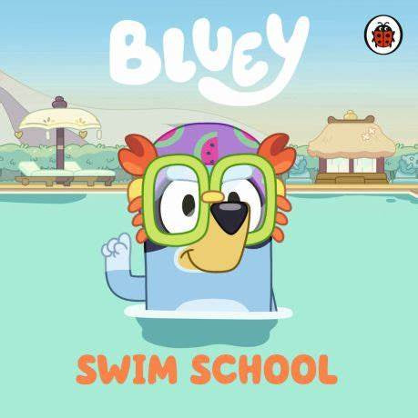 Bluey - Swim School