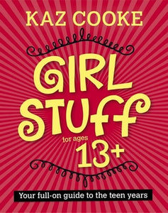 Girl Stuff for ages 13+